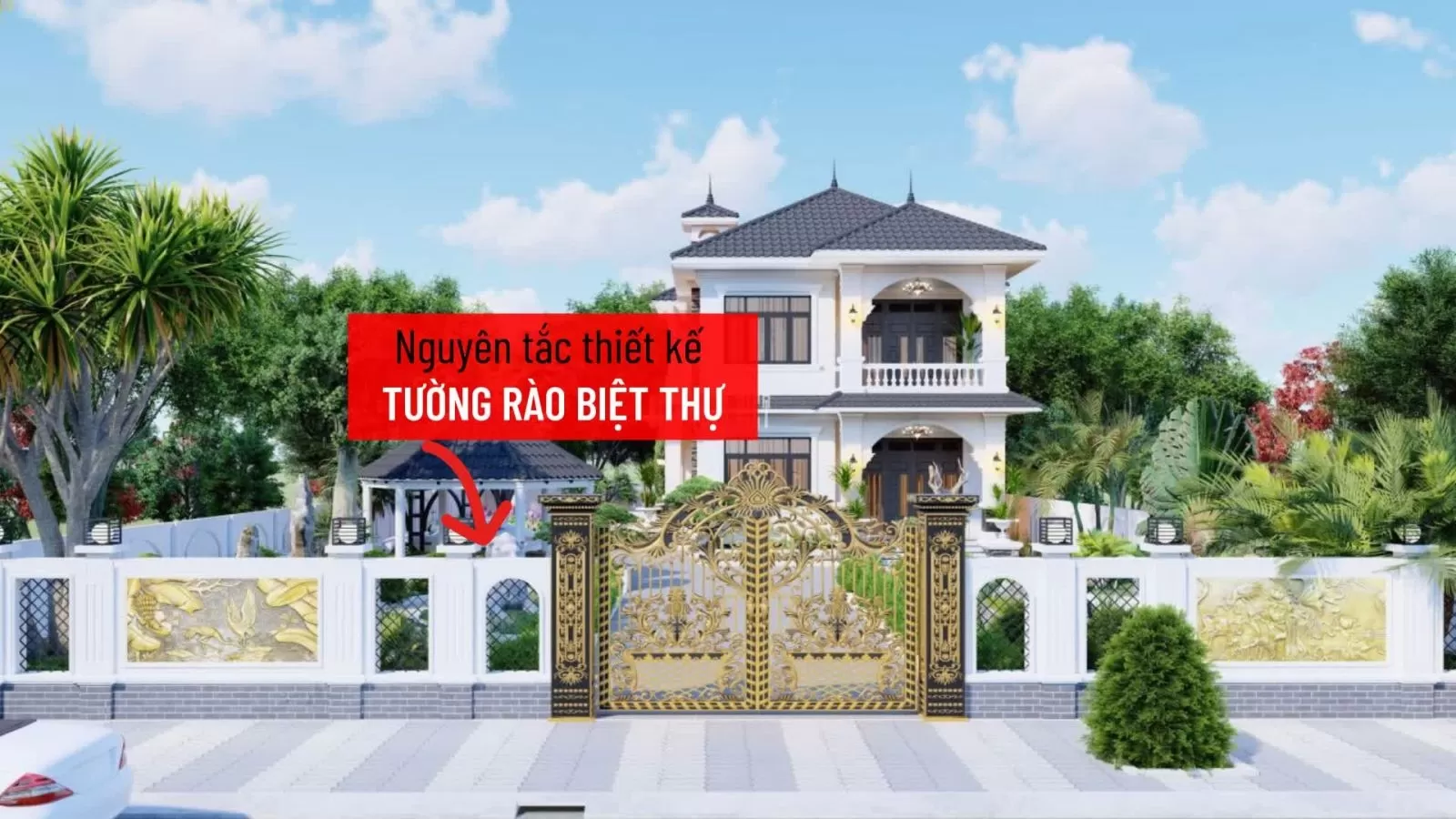 Nguyên tắc khi thiết kế tường rào biệt thự